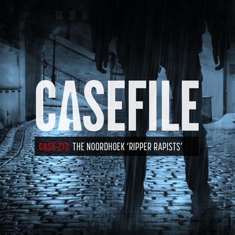 Case 213: The Noordhoek 'Ripper Rapists' .